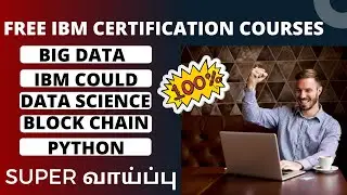 Free Certificate Courses Online 2021 Tamil | IBM Free Certification Courses | IBM Free AI Course