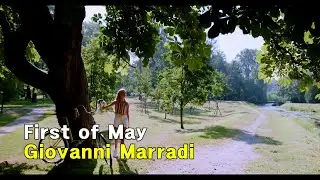 First of May(오월의 첫날) - Giovanni Marradi