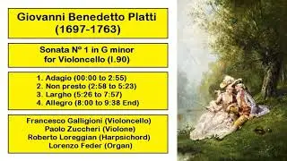 Giovanni Benedetto Platti (1697-1763) - Sonata Nº 1 in G minor for Violoncello (I.90)