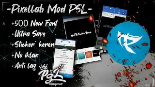 NEW UPDATE || PIXELLAB MOD PSL || NEW 2021