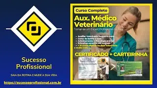 Curso Completo Auxiliar Médico Veterinário + Zootecnia