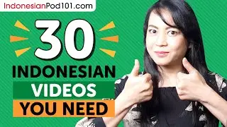Learn Indonesian: 30 Beginner Indonesian Videos You Must Watch