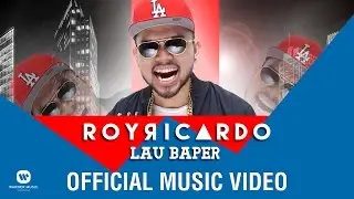 ROY RICARDO - Lau Baper (Official Music Video)