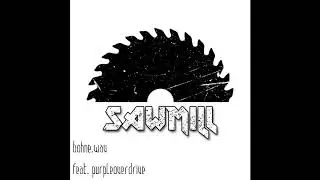 Sawmill (2021) [HQ]
