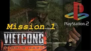 Vietcong: Purple Haze (Mission 1: Thunder Creek) COMPLETE w/ commentary