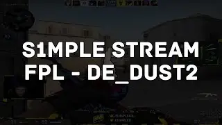 s1mple spreads FPL to dust2