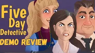 The Next Must-Play Indie? Five Day Detective Demo Review