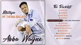 5. ABBA WAYNE - AN DJIGUI YA BAW YÉ FT ADJI ONE CENTHIAGO