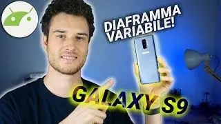 Ecco GALAXY S9: specifiche design e SORPRESA FOTOCAMERA! | ITA | TuttoAndroid