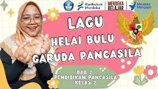 LAGU HELAI BULU GARUDA PANCASILA