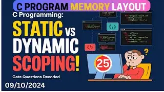 Master Functions in C: Static vs Dynamic Scoping | Memory Layout Explained | GATE Questions