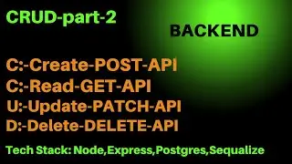CRUD Full Stack App API using Node, Express, Sequelize, PostgreSQL part-2
