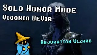 Solo Abjuration Wizard vs House of Grief (Honor mode, 0 damage taken)