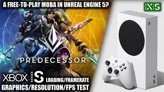 Predecessor - Xbox Series S Gameplay + FPS Test