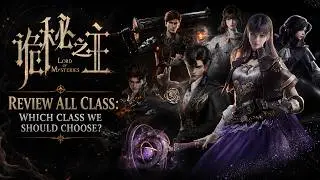 Lord of Mysteries Online - All Class Review-Which Class We Should Choose?