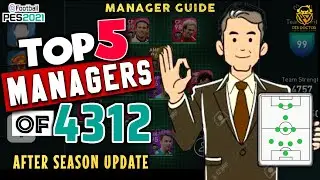 TOP 5 4312 MANAGERS AFTER SEASON UPDATE | PES 2021 MOBILE