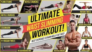 Ultimate Waist Slimming Workout | Best Exercises to Burn Belly Fat Fast!