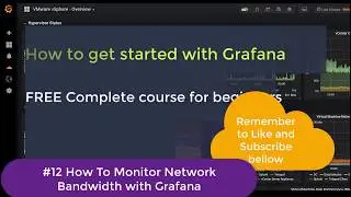 #12 Grafana Monitoring | FREE Beginner course | Create Network Bandwidth Graphs