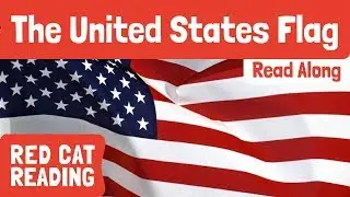 The United States Flag | Curious Kids | Fun Facts for Kids | Made by Red Cat Reading
