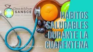 Hábitos saludables durante la cuarentena