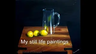 My still life paintings