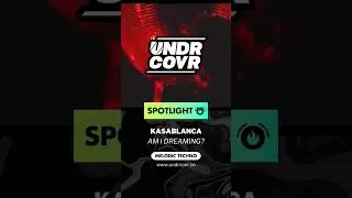 Kasablanca Am I Dreaming | Melodic Techno, Melodic House & Techno, Melodic Techno 2023, Techno 2023