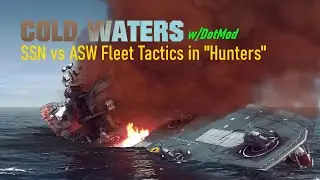 Cold Waters Tactics: Secrets of Hunting the Hostile Sub "Hunters"