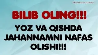 YOZ VA QISHDA JAHANNAMNI NAFAS OLISHI!!!