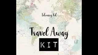 Kit di Scrapbookstore.eu - FEBBRAIO - Tema TRAVEL ♥ Unboxing - La Betty Planner