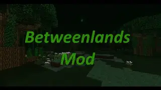Betweenlands Showcase: Patchy Islands