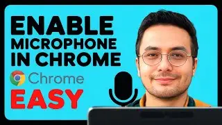 How to Enable  Fix Microphone Not Working in Google Chrome (2025)