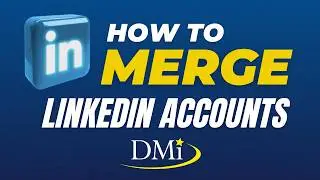 How to Merge LinkedIn Accounts