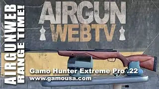Gamo Hunter Extreme Pro .22 Cal - Old School Airgunning! - Gamo USA Exclusive