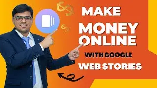 How to make money with Google Web Stories | Google Web Stories Tutorial