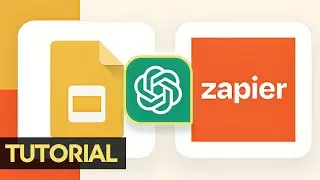 Zapier and ChatGPT For Google Slides: OpenAI For Presentations | Tutorial