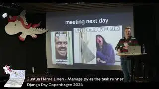 Justus Hämäläinen - Manage.py as the task runner - Django Day Copenhagen 2024
