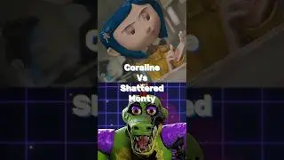 Coraline ("Coraline") Vs Shattered Monty (Security Breach)