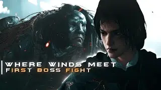 Where Winds Meet On Mobile– First Boss Fight Was Brutal | Gameplay
