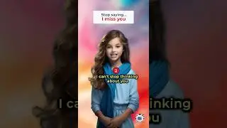 Stop saying, I miss you #improveenglish #englishlanguage #esllearners