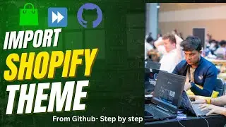 How to Import a Shopify Theme from GitHub (Step-by-Step Tutorial)