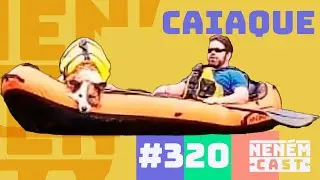 Aventuras no caiaque com Christian - NENEMCAST #313