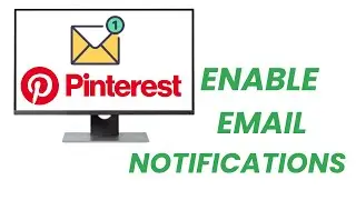 How To Enable Email Notifications  From Pinterest