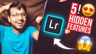 5 Top Hidden Features Of Lightroom Mobile You Should Know ! - Devansh Editing Zone