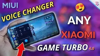 Enable VOICE CHANGER in miui GAME TURBO | enable voice changer feature in miui game turbo any xiaomi