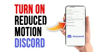 How To Turn On Reduced Motion On Discord | Enable Reduced Motion In Discord 2023 | Discord App