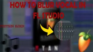 How to Blur Vocal In Fl studio