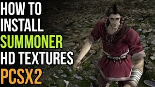 How to Install Summoner HD Texture Pack in PCSX2