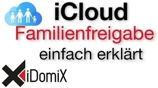 iCloud Familienfreigabe einfach erklärt und einrichten