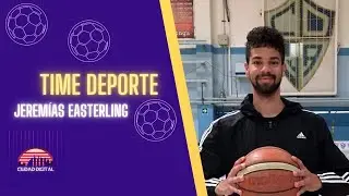 Time Deportes -  Jeremías Easterling