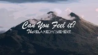 Can You Feel It? - Chilled Lofi Beats to Study/Relax to
